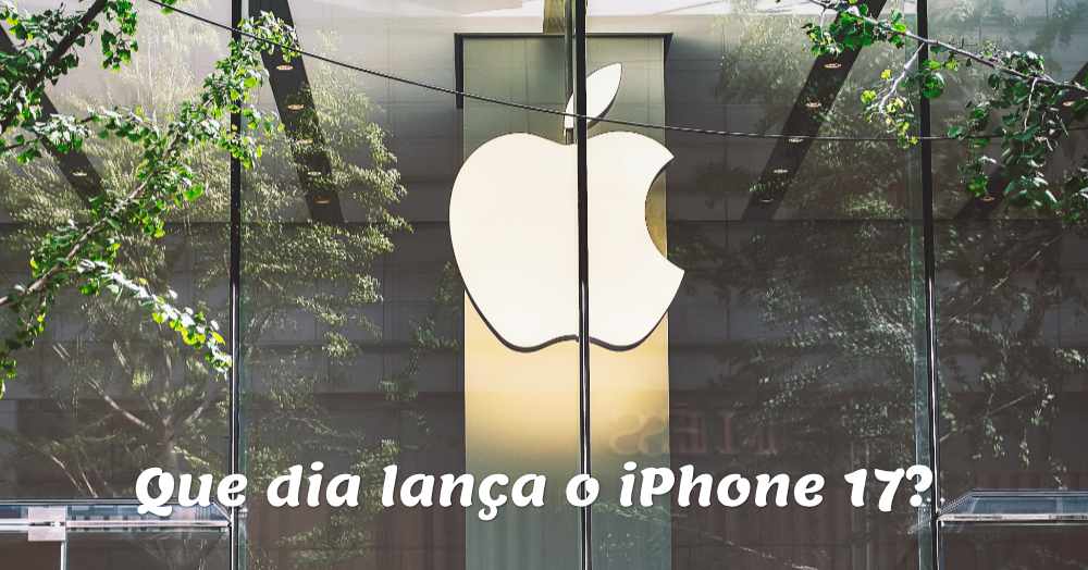 Que dia lança o iPhone 17? Predições